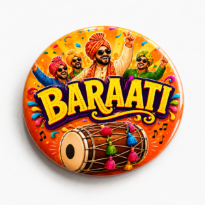 "BARAATI"58 MM ROUND BADGE