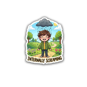 " INTERNALLY SCREAMING"STICKER