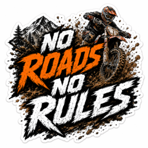 "NO ROADS NO RULES"STICKER FOR BIKE RIDERS