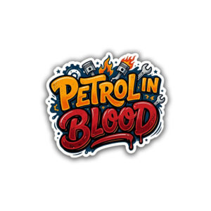 "PETROL IN BLOOD" STICKER FOR BIKE RIDERS