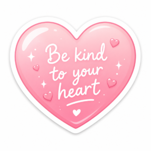 "PINK HEART WITH QUOTE"STICKER