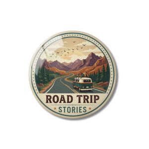 "ROAD TRIP STORIES" 58 MM ROUND FRIDGE MAGNET