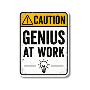 "CAUTION – GENIUS AT WORK"STICKER