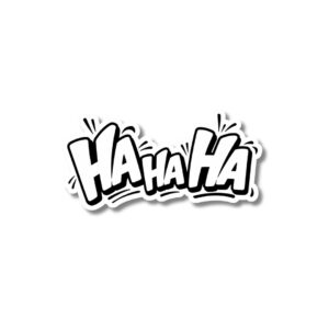 "HAHAHA"STICKER