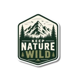 "KEEP NATURE WILD"STICKER