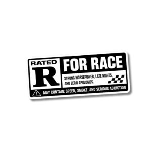 "RATED R FOR RACE"STICKER