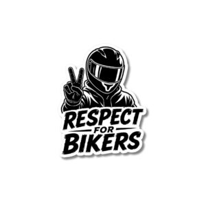 "RESPECT FOR BIKERS"STICKER