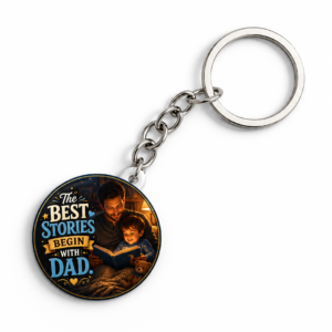 "THE BEST STORIES BEGIN WITH DAD"44 MM KEYCHAIN
