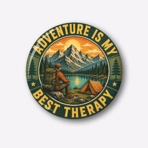 "ADVENTURE IS MY BEST THERAPY" 44MM/58MM ROUND PIN BADGE