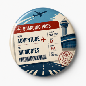 "BOARDING PASS" 44MM/58MM ROUND BADGE