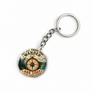 "WANDER ARE LOST" ROUND 44 MM/58 MM KEYCHAIN